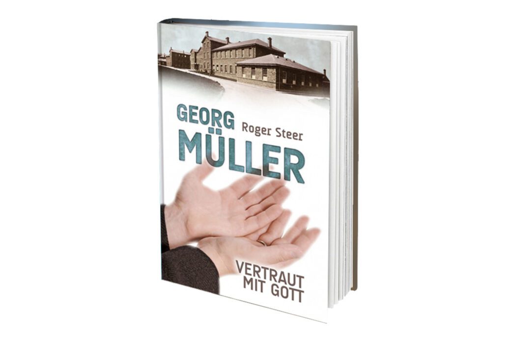 Vertraut mit Gott – Georg Müller - stephanus-zeitschrift.de